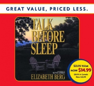 Talk Before Sleep written by Elizabeth Berg performed by Blythe Danner on CD (Abridged)